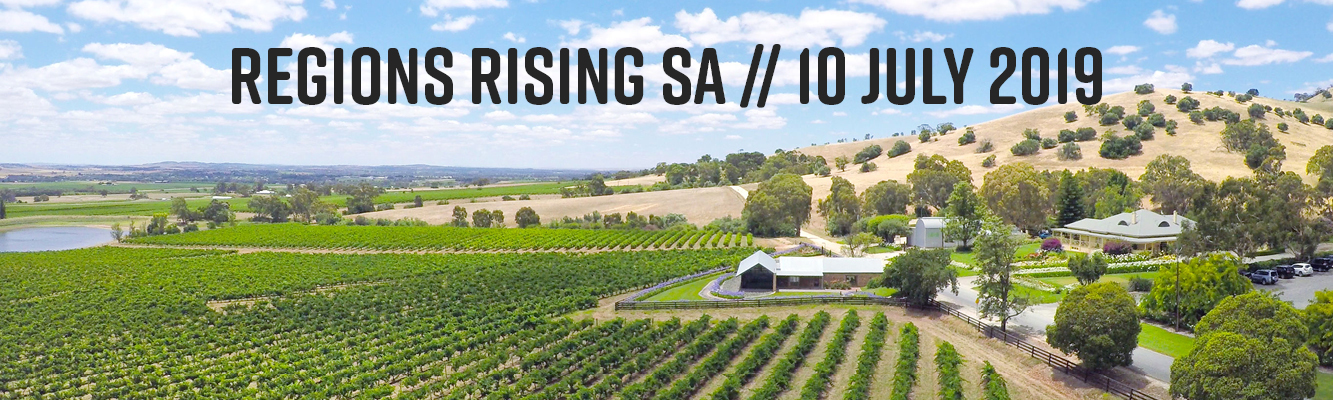 Regions Rising SA // 10 July 2019